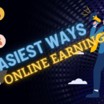 The Easiest Ways to Earn Money Online