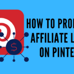 Guide to Promoting Affiliate Links on Pinterest