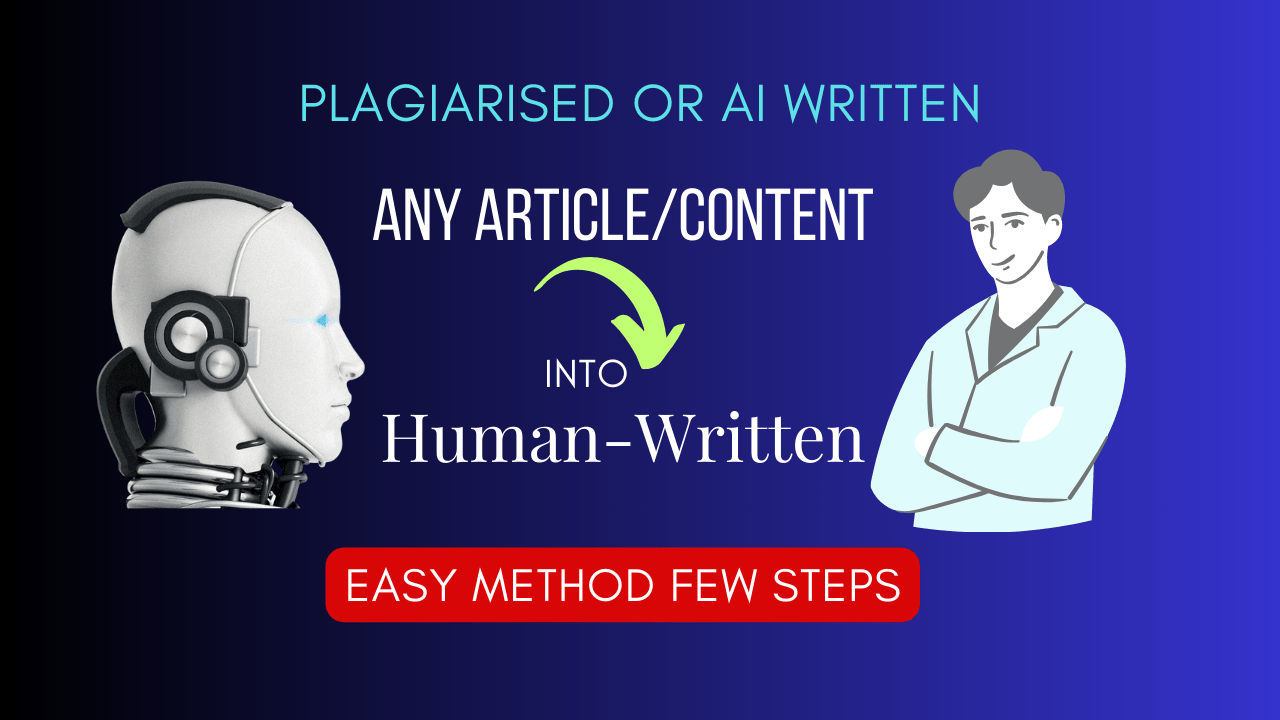 How to Make Any Article Human Written for Free