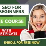 SEO for Beginners Free Course With Certificate