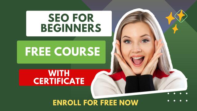 SEO for Beginners Free Course With Certificate