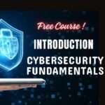 Introduction to Cybersecurity Fundamentals