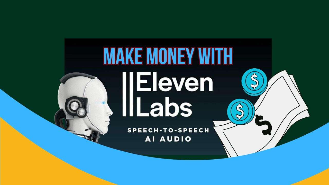 Turn Your Voice into Passive Income With Eleven Labs